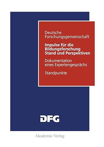 Impulse für die Bildungsforschung – Stand und Perspektiven / Dokumentation eines Expertengesprächs