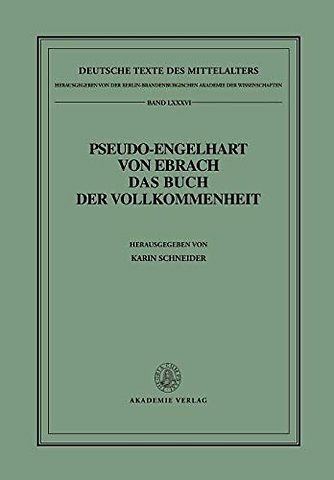 Pseudo–Engelhart von Ebrach – Das Buch der Vollkommenheit