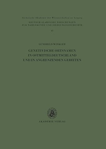 Genetivische Ortsnamen in Ostmitteldeutschland und in angrenzenden Gebieten