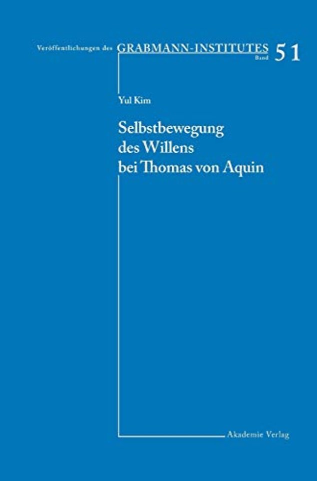 Selbstbewegung des Willens bei Thomas von Aquin