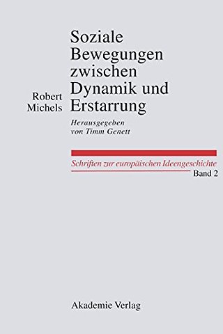 Soziale Bewegungen zwischen Dynamik und Erstarru – Herausgegeben von Timm Genett