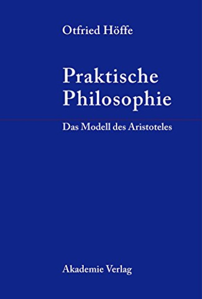 Praktische Philosophie – Das Modell des Aristoteles