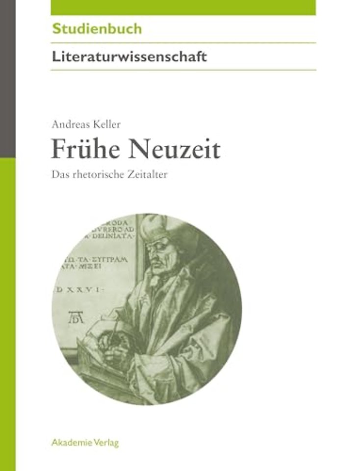 Frühe Neuzeit – Das rhetorische Zeitalter