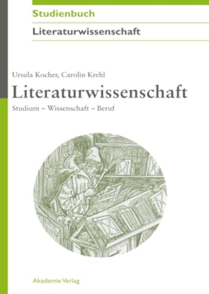 Literaturwissenschaft – Studium – Wissenschaft – Beruf