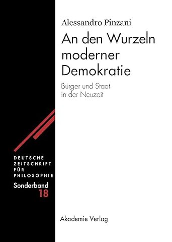 An den Wurzeln moderner Demokratie – Bürger und Staat in der Neuzeit