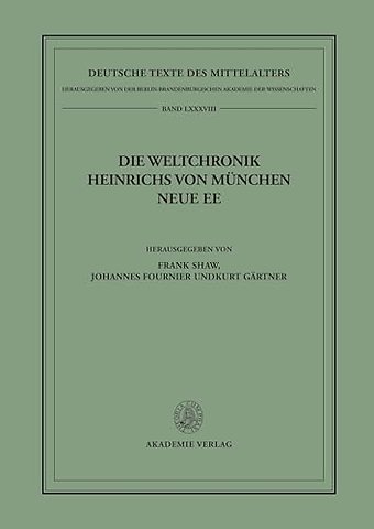 Die Weltchronik Heinrichs von München. Neue Ee