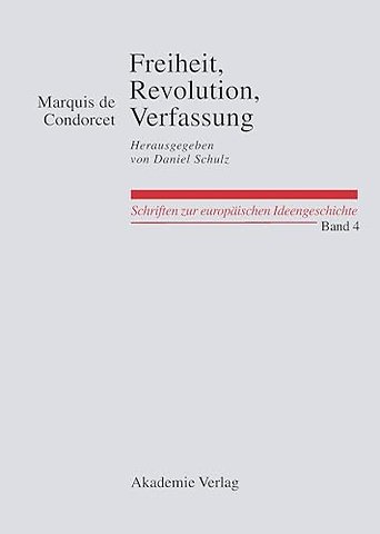 Freiheit, Revolution, Verfassung. Kleine politis – Herausgegeben von Daniel Schulz