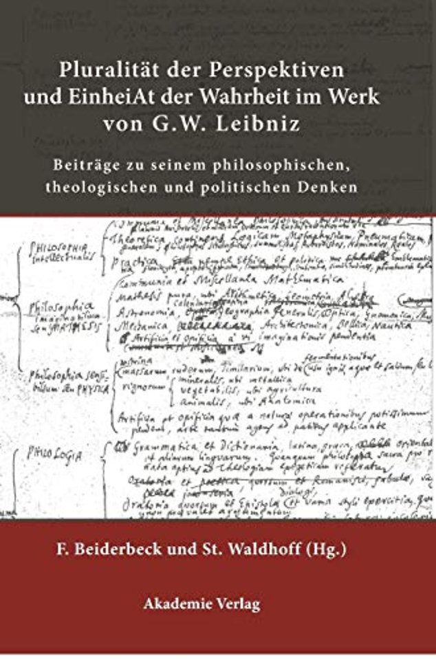 Pluralitat Der Perspektiven Und Einheit Der Wahrheit Im Werk Von G. W. Leibniz