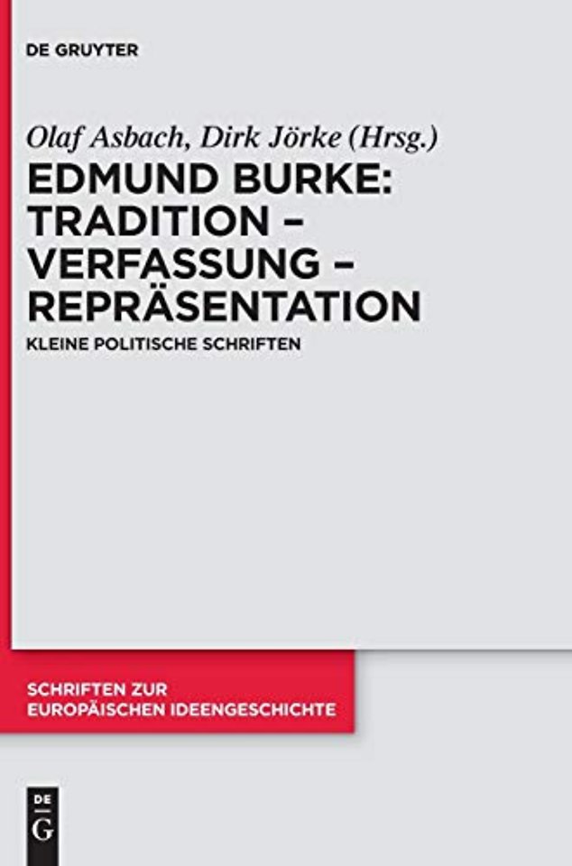 Tradition – Verfassung – Repräsentation – Kleine politische Schriften