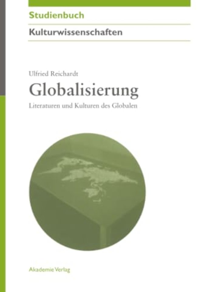 Globalisierung – Literaturen und Kulturen des Globalen