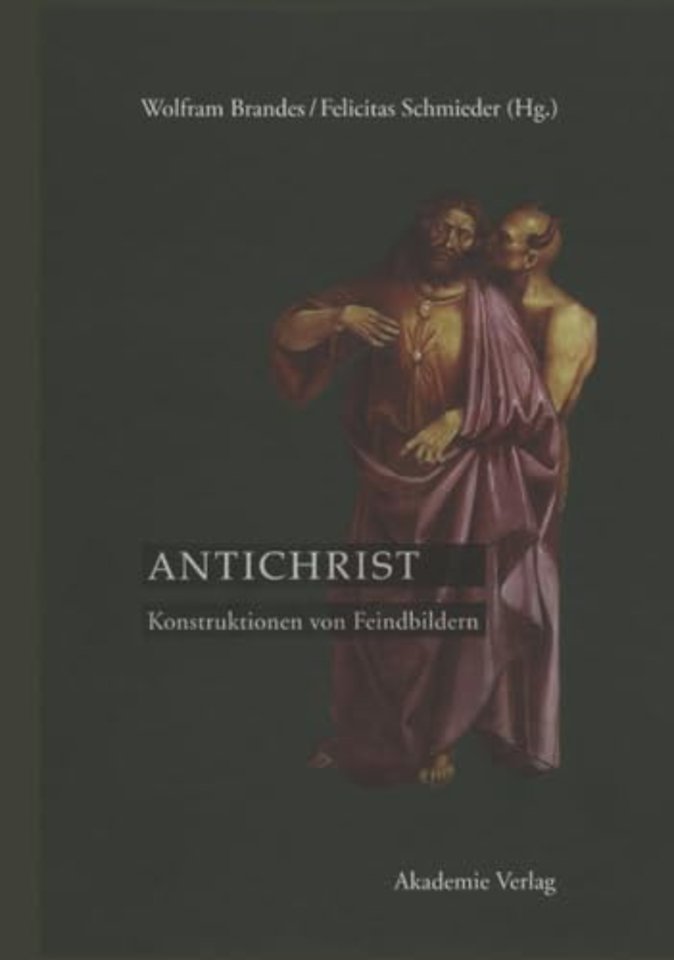 Antichrist – Konstruktionen von Feindbildern