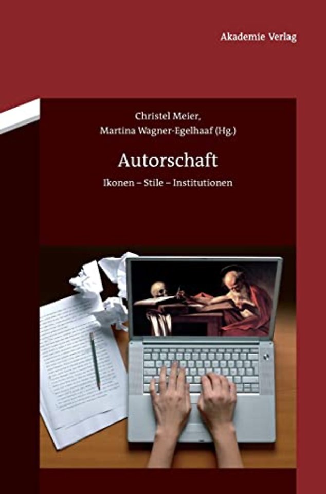 Autorschaft – Ikonen – Stile – Institutionen
