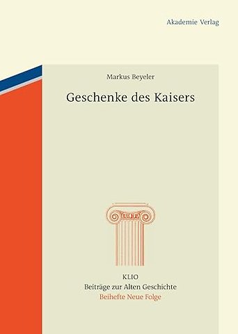 Geschenke des Kaisers – Studien zur Chronologie, zu den Empfängern und zu den Gegenständen der kaiserlichen Vergrabungen im 4. Jahrhundert n. Chr