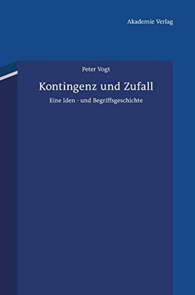 Kontingenz und Zufall – Eine Ideen– und Begriffsgeschichte. Mit einem Vorwort von Hans Joas