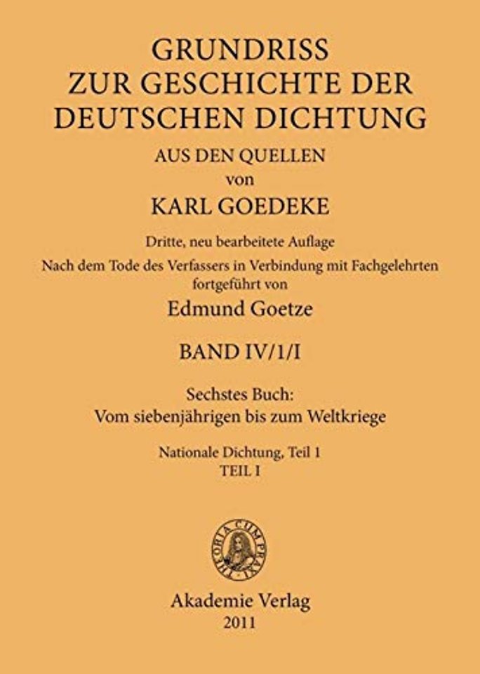 Sechstes Buch: Vom siebenjährigen bis zum Weltkr – Nationale Dichtung. Teil 1