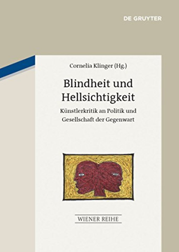 Blindheit und Hellsichtigkeit – Künstlerkritik an Politik und Gesellschaft der Gegenwart