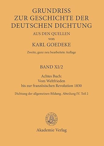 Achtes Buch: Vom Weltfrieden bis zur französisch – Dichtung der allgemeinen Bildung. Abteilung IV. Teil 2