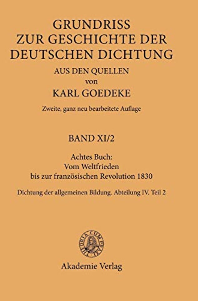 Achtes Buch: Vom Weltfrieden bis zur französisch – Dichtung der allgemeinen Bildung. Abteilung IV. Teil 2