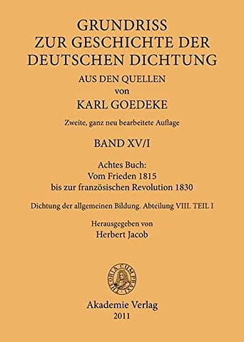 Achtes Buch: Vom Frieden 1815 bis zur französisc – Dichtung der allgemeinen Bildung. Abteilung VIII