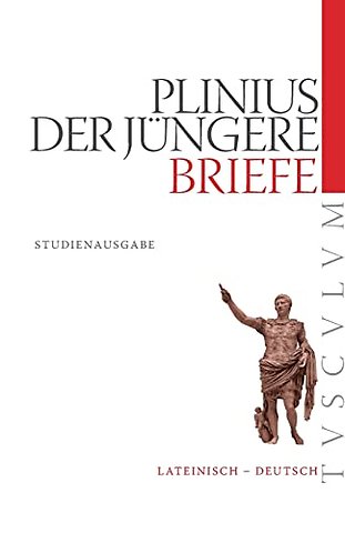Briefe / Epistularum libri – Auswahlausgabe. Lateinisch – Deutsch