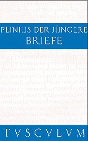 Briefe / Epistularum libri decem – Lateinisch – Deutsch