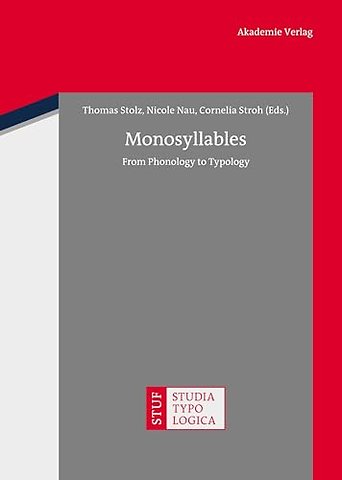 Monosyllables – From Phonology to Typology