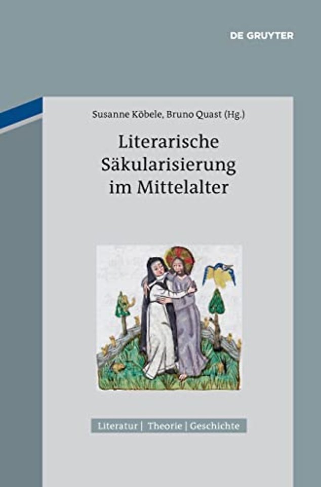 Literarische Säkularisierung im Mittelalter