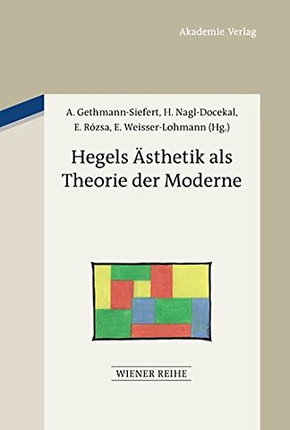 Hegels Asthetik als Theorie der Moderne