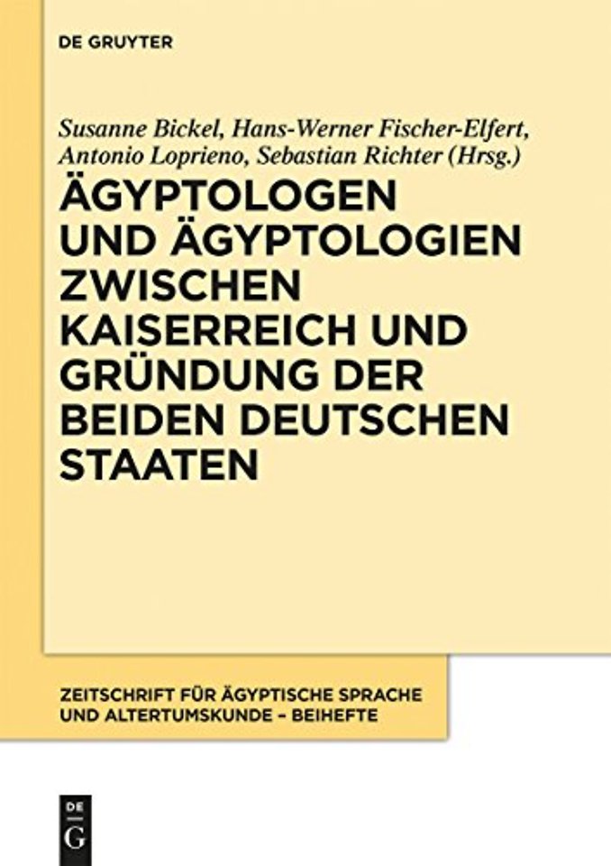 Agyptologen Und Agyptologien Zwischen Kaiserreich Und Grundung Der Beiden Deutschen Staaten