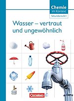 Wasser - vertraut und ungewöhnlich!
