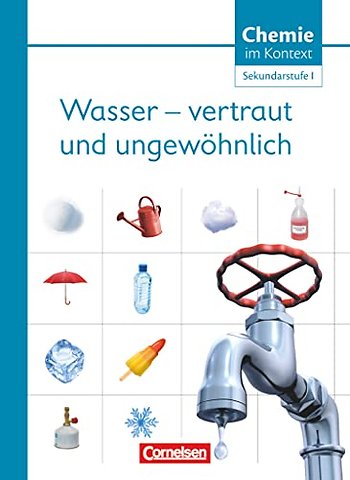 Wasser - vertraut und ungewöhnlich!