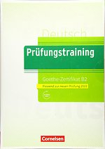 Prüfungstraining DaF Goethe-Zertifikat B2