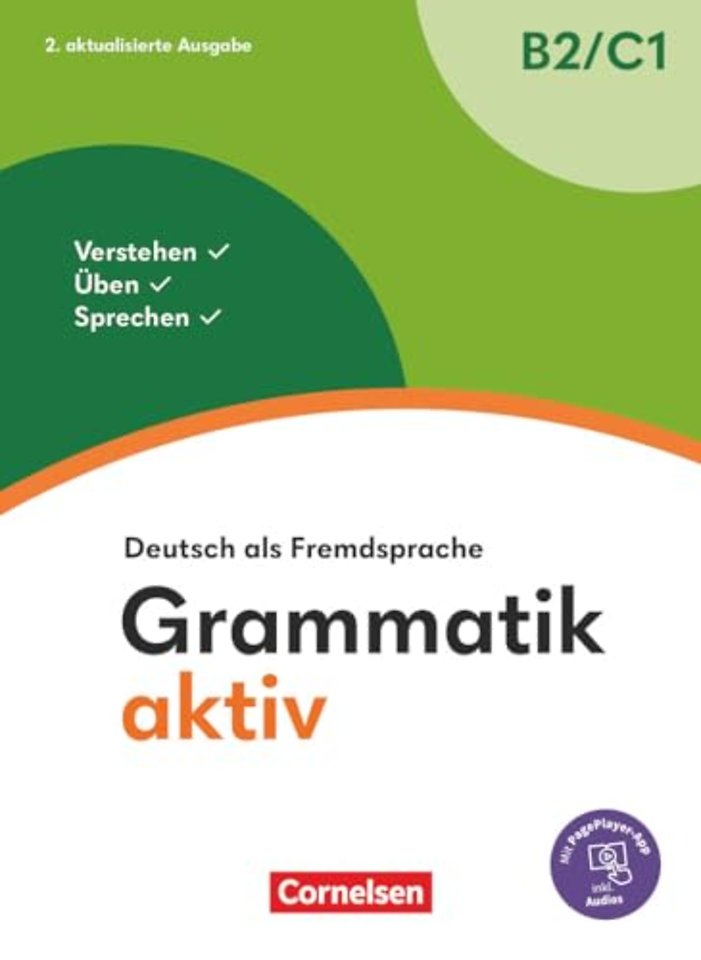 Grammatik aktiv - Deutsch als Fremdsprache. B2-C1