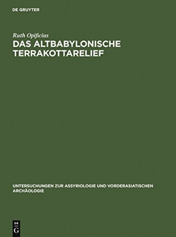 Das Altbabylonische Terrakottarelief