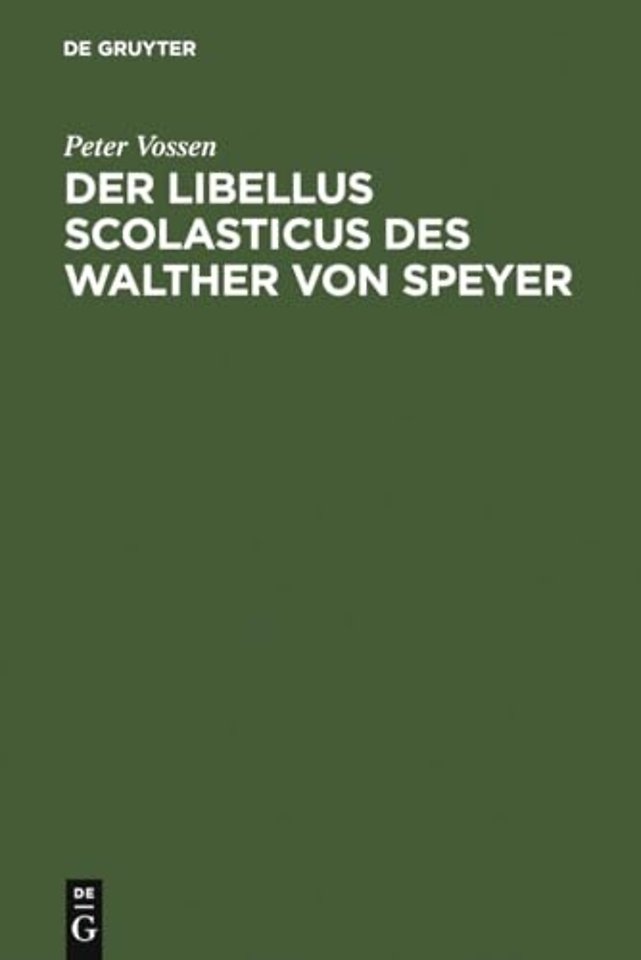 Der Libellus Scolasticus des Walther von Speyer – Ein Schulbericht aus dem Jahre 984