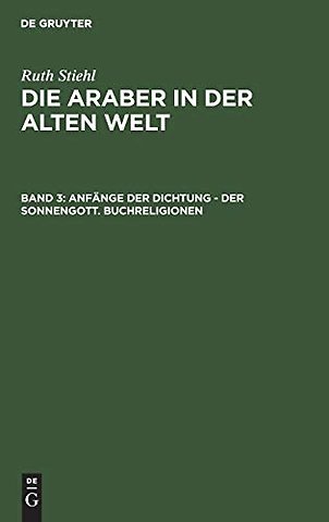 Anfänge der Dichtung – Der Sonnengott. Buchreligionen