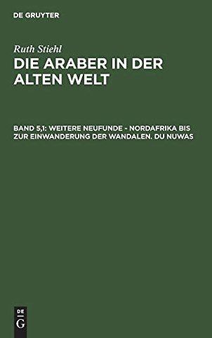 Weitere Neufunde – Nordafrika bis zur Einwanderung der Wandalen – Du Nuwas