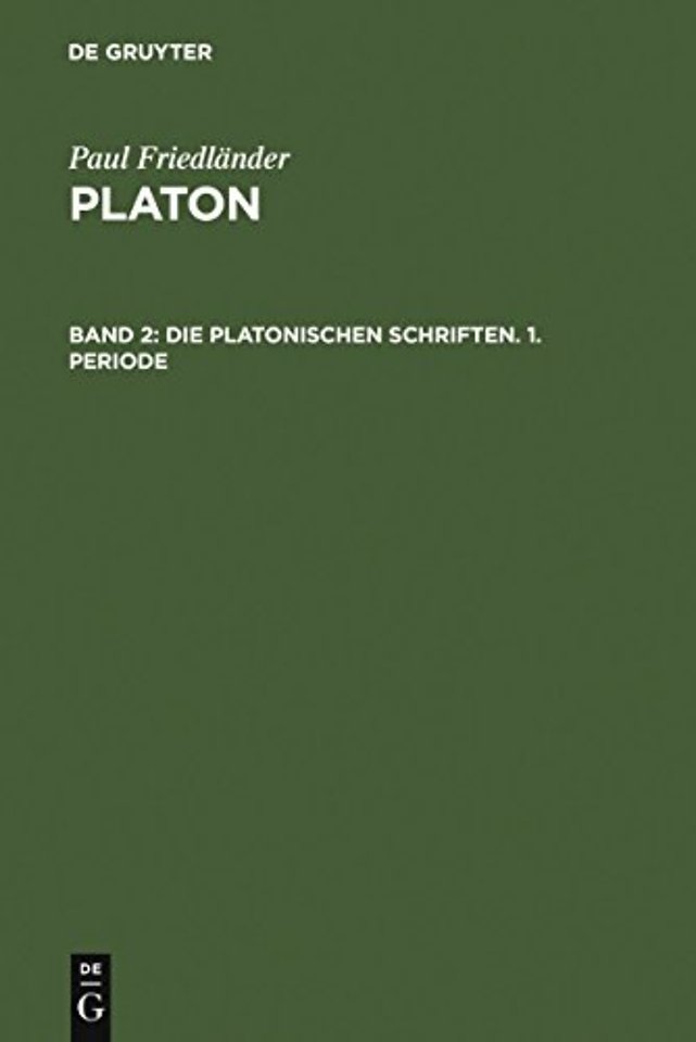 Die platonischen Schriften, 1. Periode