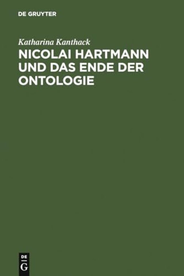 Nicolai Hartmann und das Ende der Ontologie
