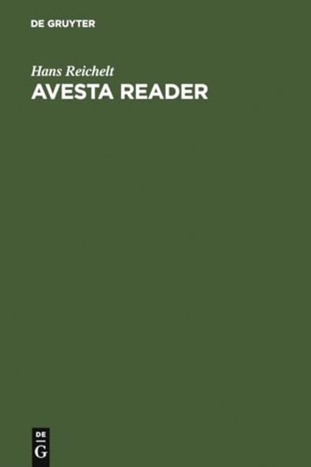 Avesta Reader – Texts, notes, glossary and index