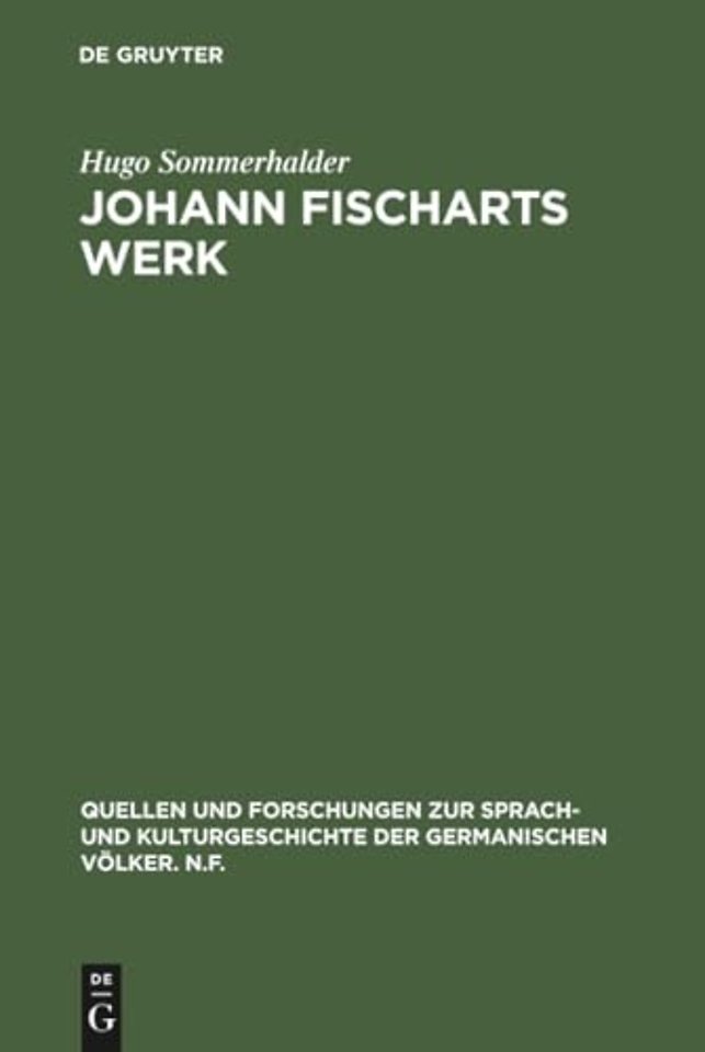 Johann Fischarts Werk – Eine Einführung