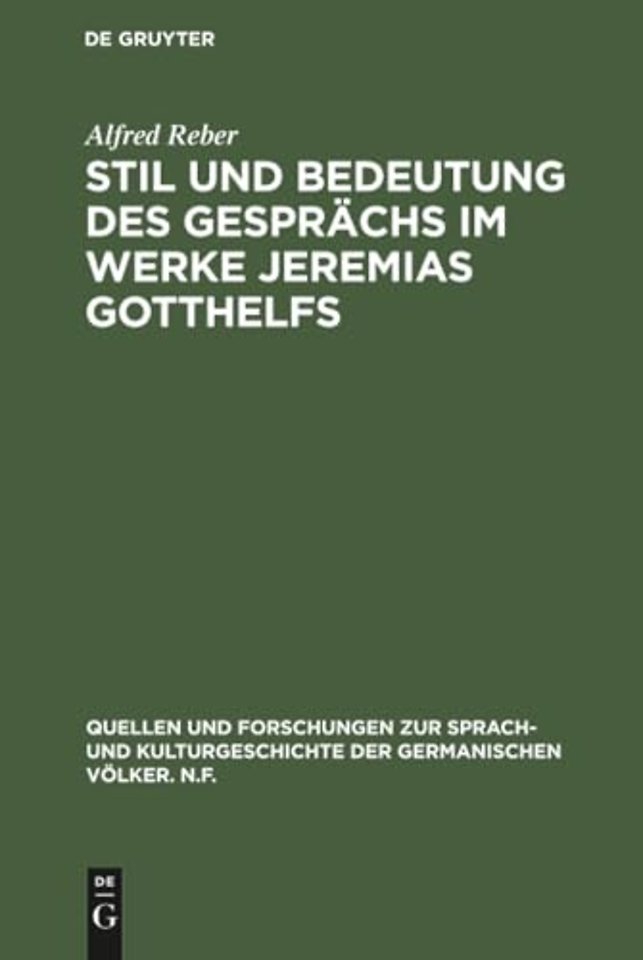 Stil und Bedeutung des Gesprächs im Werke Jeremias Gotthelfs