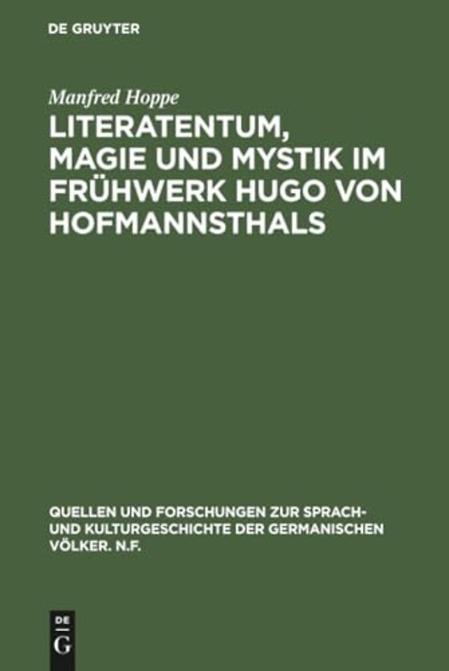 Literatentum, Magie und Mystik im Frühwerk Hugo von Hofmannsthals