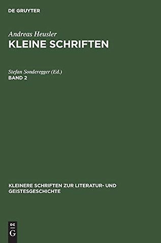 Andreas Heusler: Kleine Schriften. Band 2