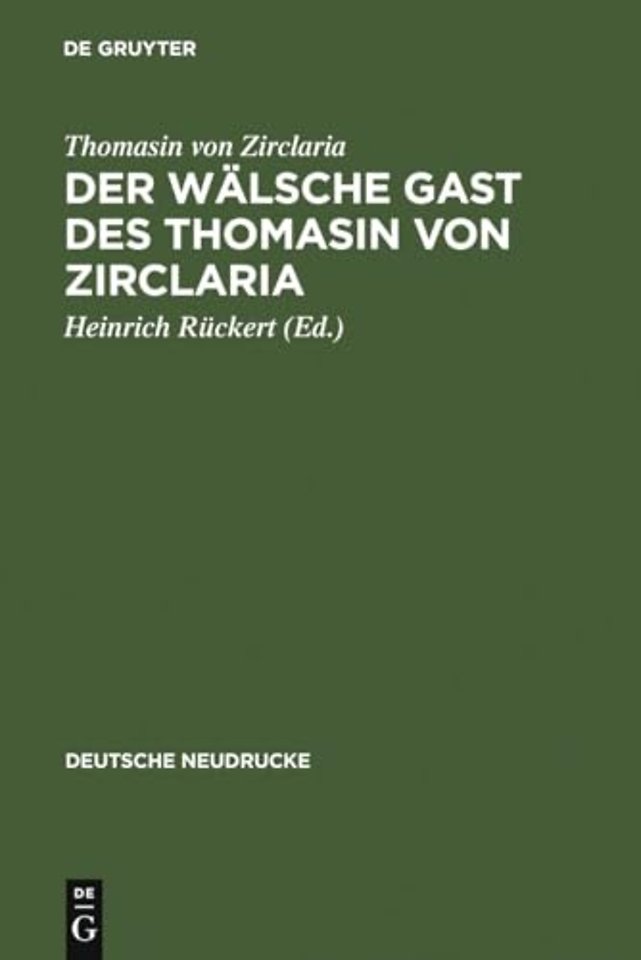 Der wälsche Gast des Thomasin von Zirclaria