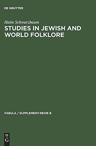 Studies in Jewish and World Folklore