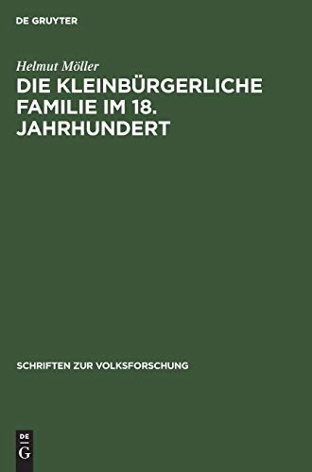 Die kleinbürgerliche Familie im 18. Jahrhundert – Verhalten und Gruppenkultur
