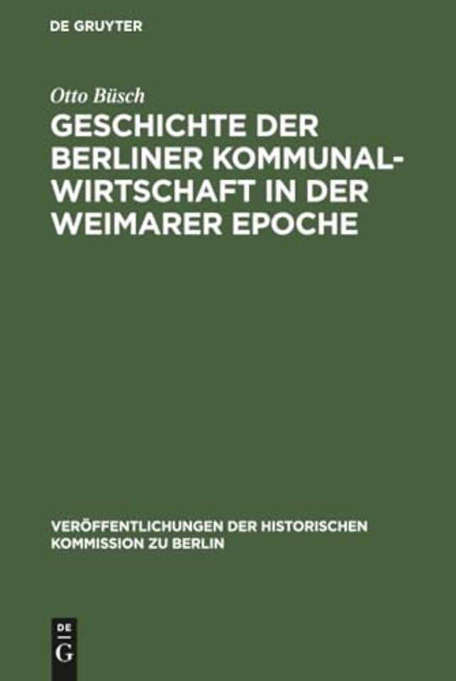 Geschichte der Berliner Kommunalwirtschaft in der Weimarer Epoche