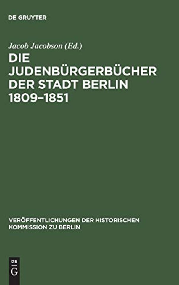 Die Judenburgerbucher der Stadt Berlin 1809–1851