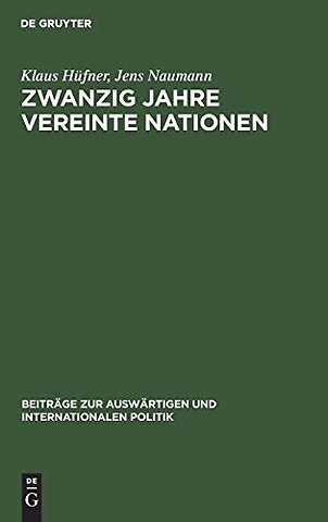 Zwanzig Jahre Vereinte Nationen – Internationale Bibliographie, 1945–1965